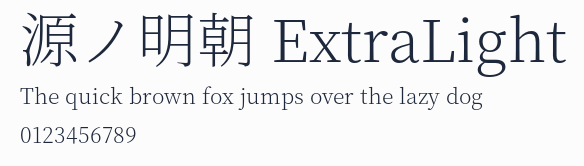 源ノ明朝 ExtraLight