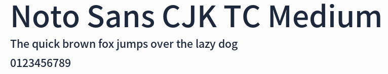 Noto Sans CJK TC Medium
