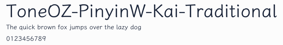 ToneOZ-PinyinW-Kai-Traditional