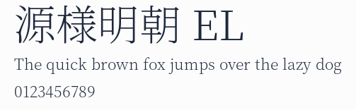 源様明朝 EL