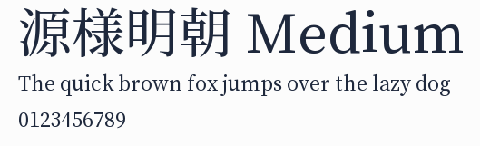 源様明朝 Medium